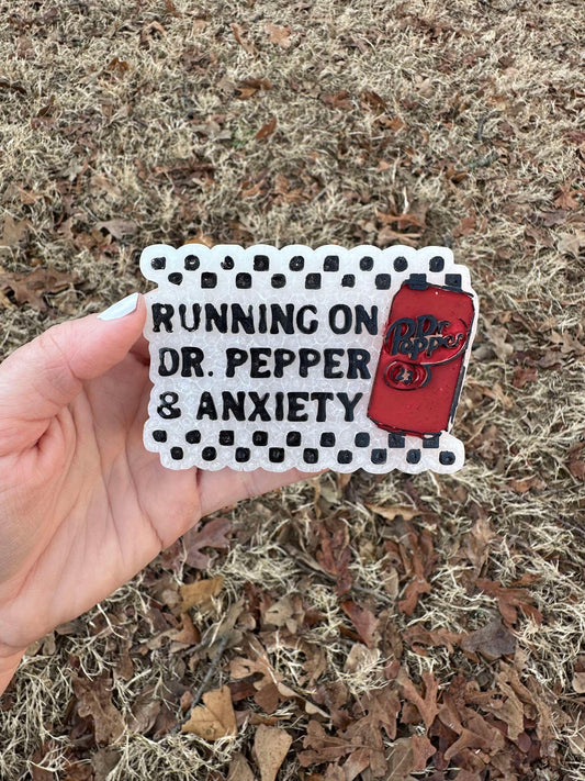 Running on Dr Pepper and Anxiety Freshies, Custom Freshies, Dr Pepper Freshies, Wholesale Freshies